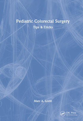 Levitt | Levitt, M: Pediatric Colorectal Surgery | Buch | sack.de