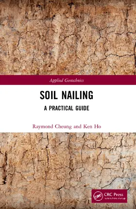 Cheung / Ho |  Soil Nailing | Buch |  Sack Fachmedien