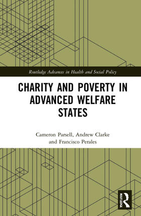 Parsell / Clarke / Perales | Charity and Poverty in Advanced Welfare States | Buch | 978-0-367-71381-2 | sack.de