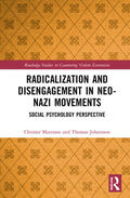 Mattsson / Johansson |  Radicalization and Disengagement in Neo-Nazi Movements | Buch |  Sack Fachmedien