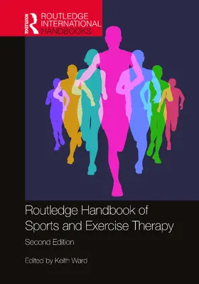 Ward | Routledge Handbook of Sports and Exercise Therapy | Buch | 978-0-367-71459-8 | www.sack.de