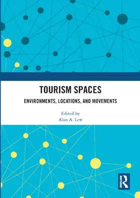 Lew |  Tourism Spaces | Buch |  Sack Fachmedien