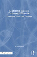 Walzer |  Leadership in Music Technology Education | Buch |  Sack Fachmedien