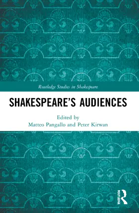 Pangallo / Kirwan |  Shakespeare's Audiences | Buch |  Sack Fachmedien