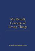 Karim |  Ma' Betisek Concepts of Living Things | Buch |  Sack Fachmedien