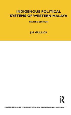 Gullick |  Indigenous Political Systems of West Malaya | Buch |  Sack Fachmedien