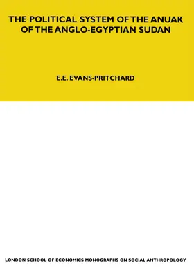 Evans-Pritchard | The Political System of the Anuak of the Anglo-Egyptian Sudan | Buch | 978-0-367-71715-5 | sack.de