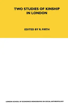 Firth |  Two Studies of Kinship in London | Buch |  Sack Fachmedien