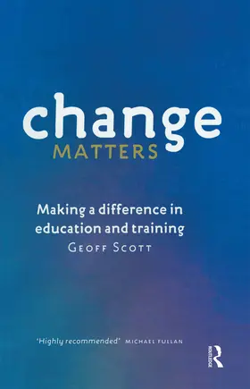 Scott | Change Matters | Buch | 978-0-367-71764-3 | www.sack.de
