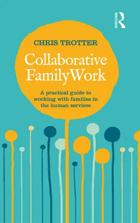 Trotter | Collaborative Family Work | Buch | 978-0-367-71771-1 | www.sack.de