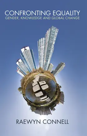 Connell |  Confronting Equality | Buch |  Sack Fachmedien