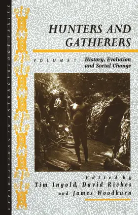 Ingold / Riches / Woodburn |  Hunters and Gatherers (Vol I) | Buch |  Sack Fachmedien