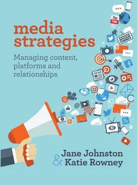 Johnston / Rowney |  Media Strategies | Buch |  Sack Fachmedien
