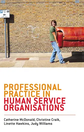 Williams / Hawkins / Craik |  Professional Practice in Human Service Organisations | Buch |  Sack Fachmedien