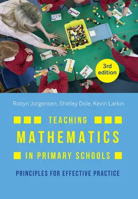 Jorgensen / Dole / Larkin |  Teaching Mathematics in Primary Schools | Buch |  Sack Fachmedien