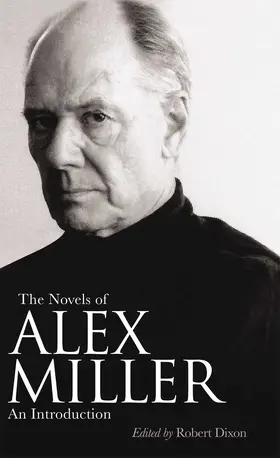 Dixon |  The Novels of Alex Miller | Buch |  Sack Fachmedien