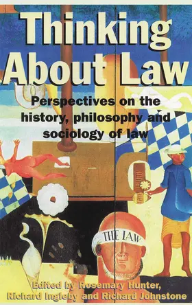 Hunter / Ingleby / Johnstone |  Thinking About Law | Buch |  Sack Fachmedien