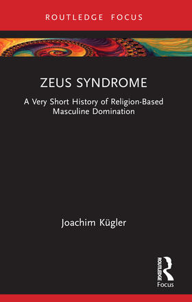 Kugler / Kügler | Zeus Syndrome | Buch | 978-1-03-221551-8 | sack.de