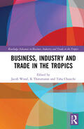 Wood / Thirumaran / Chaiechi |  Business, Industry, and Trade in the Tropics | Buch |  Sack Fachmedien