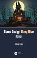 Bycer |  Game Design Deep Dive: Horror | Buch |  Sack Fachmedien