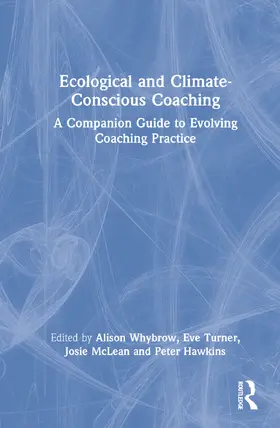 Whybrow / Turner / McLean |  Ecological and Climate-Conscious Coaching | Buch |  Sack Fachmedien