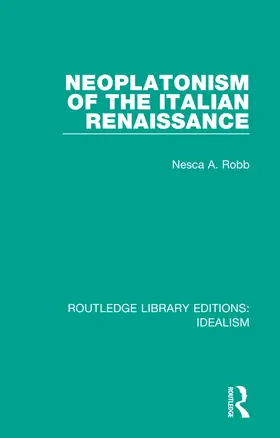 Robb |  Neoplatonism of the Italian Renaissance | Buch |  Sack Fachmedien
