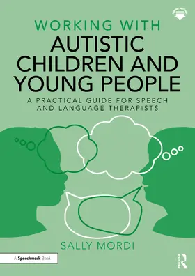 Mordi |  Working with Autistic Children and Young People | Buch |  Sack Fachmedien