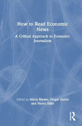 Silke / Quinn / Rieder | How to Read Economic News | Buch | 978-0-367-72426-9 | sack.de