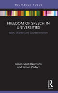 Scott-Baumann / Perfect |  Freedom of Speech in Universities | Buch |  Sack Fachmedien