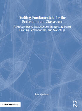 Appleton | Appleton, E: Drafting Fundamentals for the Entertainment Cla | Buch | 978-0-367-72471-9 | sack.de