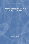 Sheaff |  A Constraints-Led Approach to Swim Coaching | Buch |  Sack Fachmedien