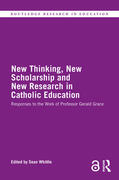 Whittle |  New Thinking, New Scholarship and New Research in Catholic Education | Buch |  Sack Fachmedien