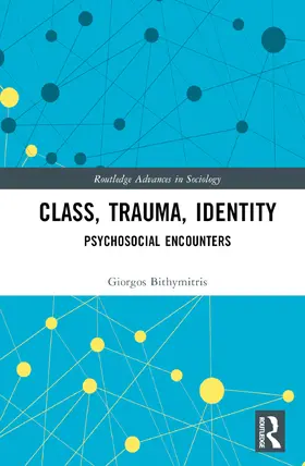 Bithymitris |  Class, Trauma, Identity | Buch |  Sack Fachmedien