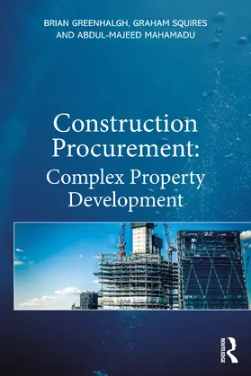 Greenhalgh / Squires / Mahamadu | Construction Procurement | Buch | 978-0-367-72565-5 | sack.de
