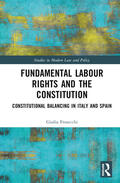 Frosecchi |  Fundamental Labour Rights and the Constitution | Buch |  Sack Fachmedien