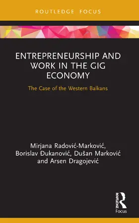 Radovi¿ - Markovi¿ / Ðukanovic / ¿Ukanovi¿ |  Entrepreneurship and Work in the Gig Economy | Buch |  Sack Fachmedien