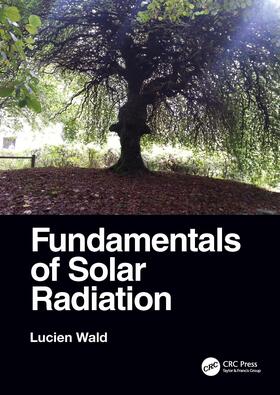 Wald | Fundamentals of Solar Radiation | Buch | 978-0-367-72592-1 | sack.de