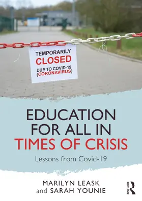 Leask / Younie |  Education for All in Times of Crisis | Buch |  Sack Fachmedien