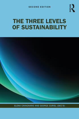 Cavagnaro / Curiel |  The Three Levels of Sustainability | Buch |  Sack Fachmedien