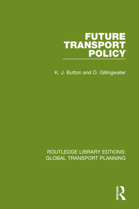 Gillingwater / Button | Future Transport Policy | Buch | 978-0-367-72663-8 | sack.de