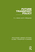 Gillingwater / Button |  Future Transport Policy | Buch |  Sack Fachmedien