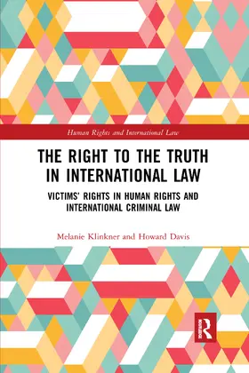 Klinkner / Davis |  The Right to The Truth in International Law | Buch |  Sack Fachmedien