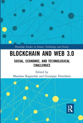 Ragnedda / Destefanis |  Blockchain and Web 3.0 | Buch |  Sack Fachmedien