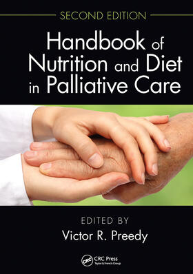 Preedy |  Handbook of Nutrition and Diet in Palliative Care, Second Edition | Buch |  Sack Fachmedien