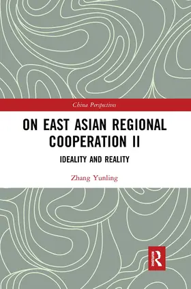 Yunling |  On East Asian Regional Cooperation II | Buch |  Sack Fachmedien