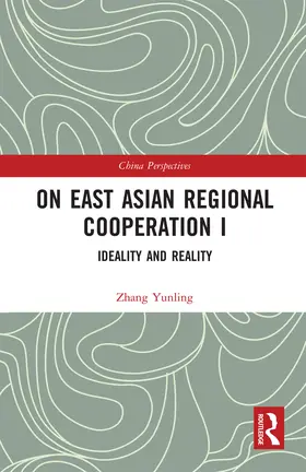 Yunling |  On East Asian Regional Cooperation I | Buch |  Sack Fachmedien