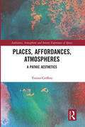 Griffero |  Places, Affordances, Atmospheres | Buch |  Sack Fachmedien