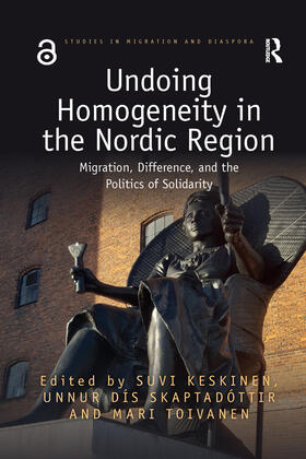 Keskinen / Skaptadóttir / Toivanen |  Undoing Homogeneity in the Nordic Region | Buch |  Sack Fachmedien