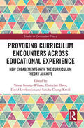 Strong-Wilson / Ehret / Lewkowich |  Provoking Curriculum Encounters Across Educational Experience | Buch |  Sack Fachmedien