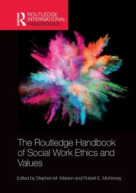 Marson / McKinney | The Routledge Handbook of Social Work Ethics and Values | Buch | 978-0-367-72803-8 | www.sack.de